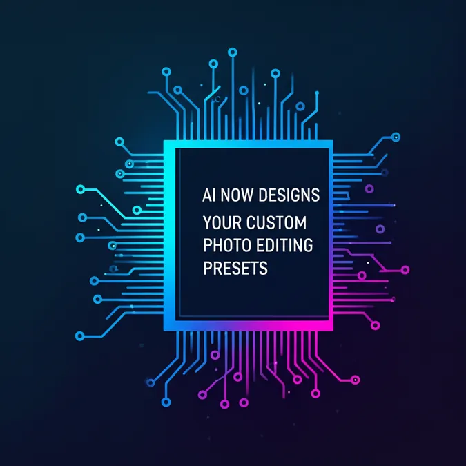 AI Now Designs Your Custom Photo Editing Presets