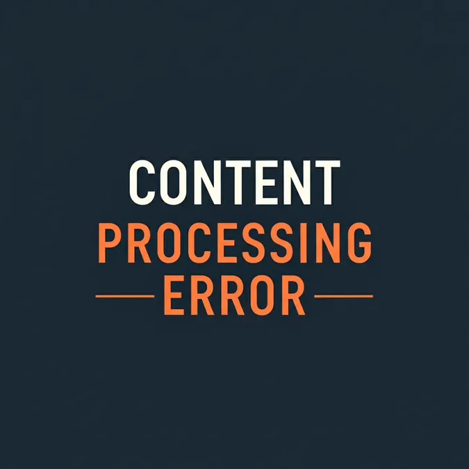 Content Processing Error Invalid Input