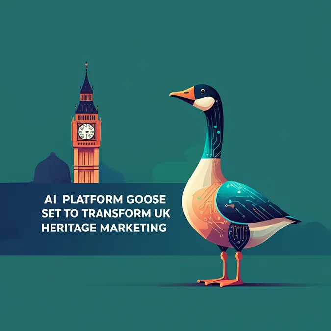 AI Platform Goose Set to Transform UK Heritage Marketing