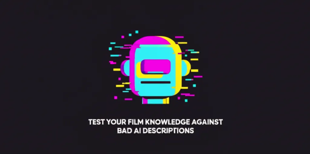 Test Your Film Knowledge Against Bad AI Descriptions