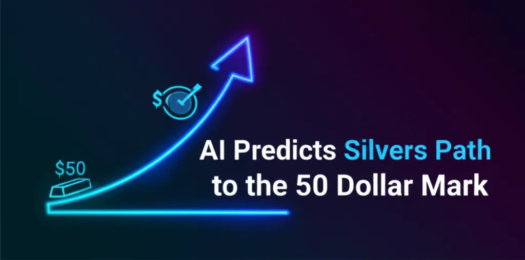 AI Predicts Silvers Path to the 50 Dollar Mark