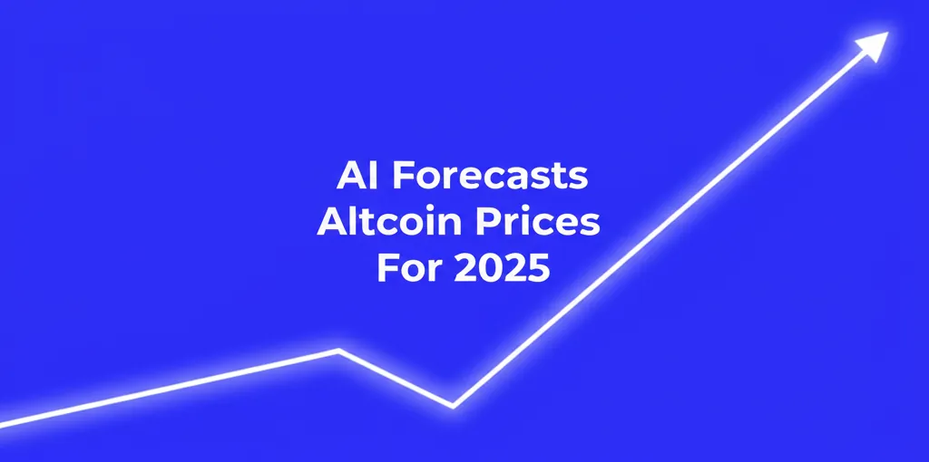 AI Forecasts Altcoin Prices For 2025