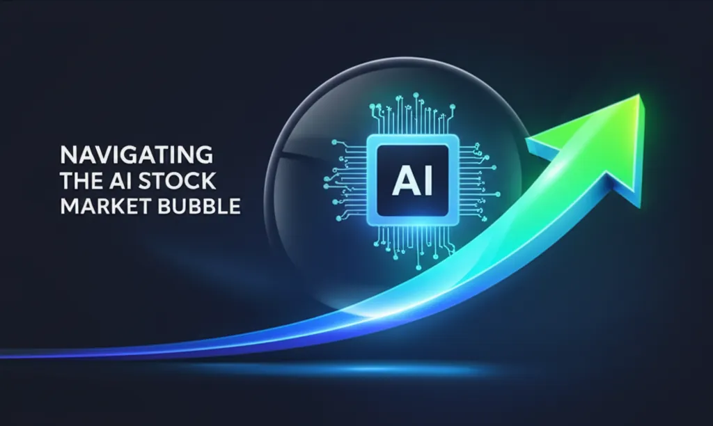 Navigating The AI Stock Market Bubble