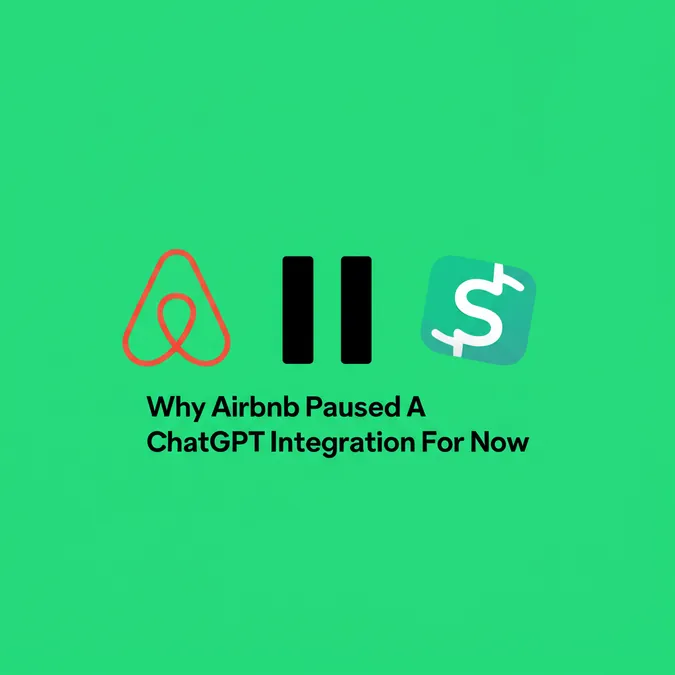Why Airbnb Is Holding Off On ChatGPT Integration