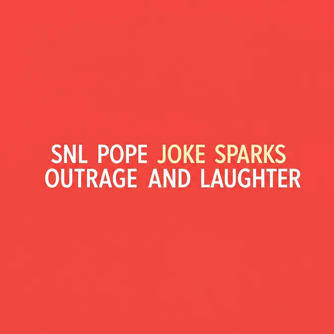 SNL Pope Joke Sparks Outrage and Laughter