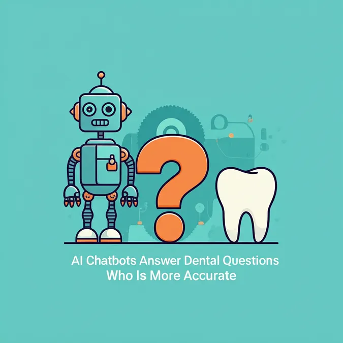 AI Chatbots Answer Dental Questions Who Is More Accurate