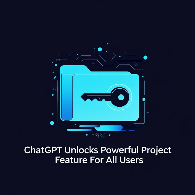 ChatGPT Unlocks Powerful Project Feature For All Users