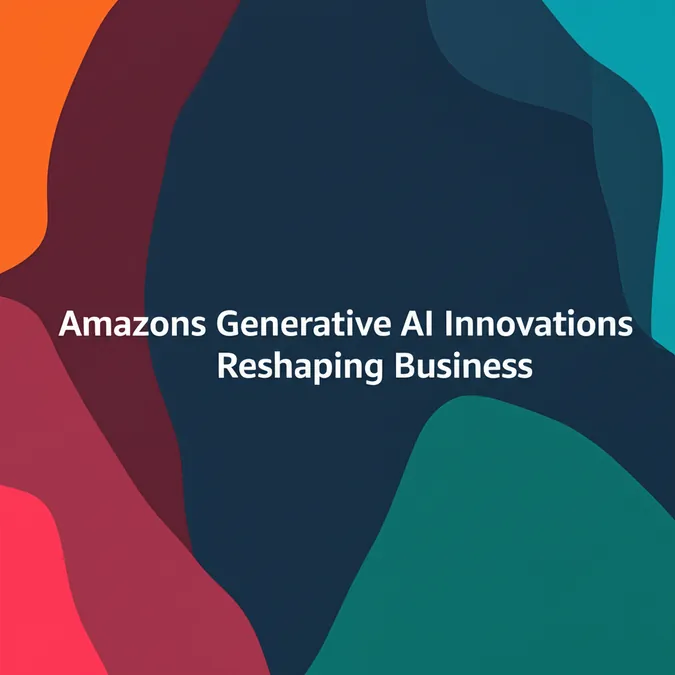 Amazons Generative AI Innovations Reshaping Business
