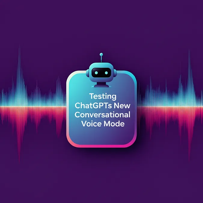 Testing ChatGPTs New Conversational Voice Mode
