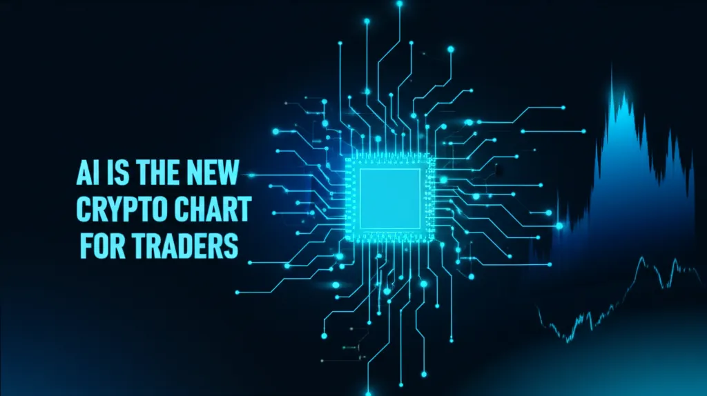 AI Is The New Crypto Chart For Traders