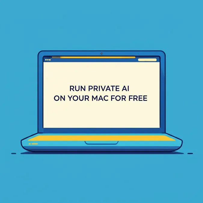 Run Private AI On Your Mac For Free