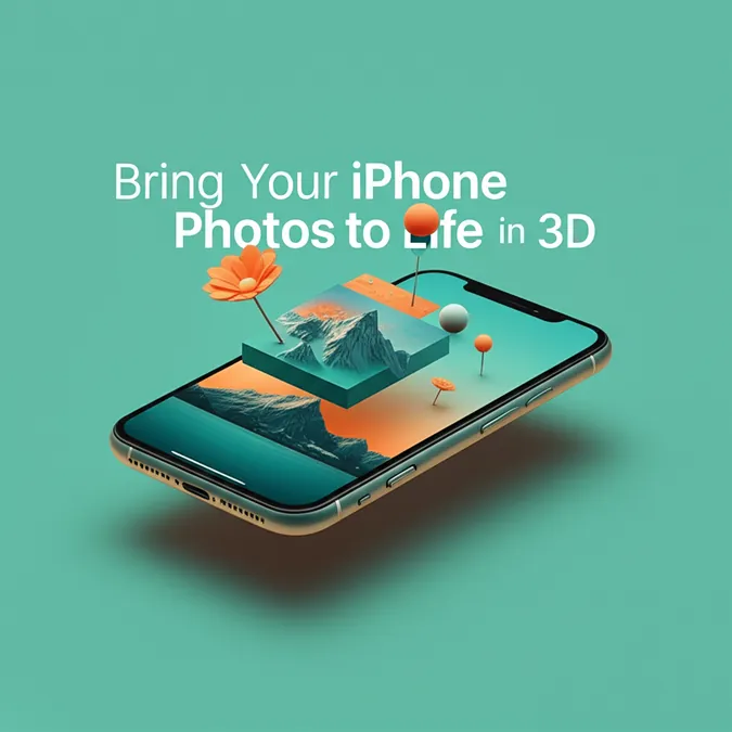Bring Your iPhone Photos to Life in 3D