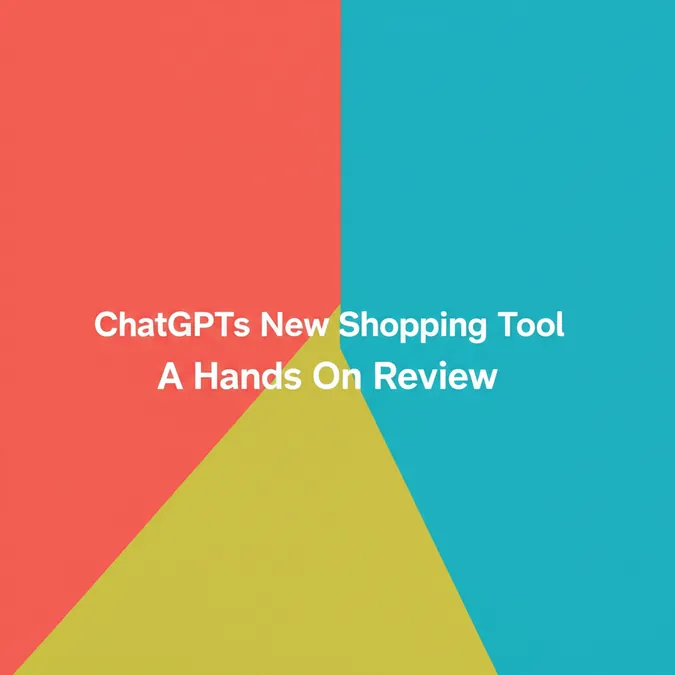 ChatGPTs New Shopping Tool A Hands On Review