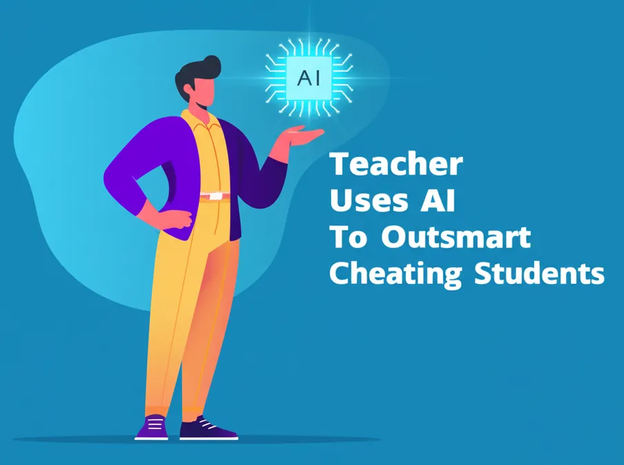 Teacher Uses AI To Outsmart Cheating Students
