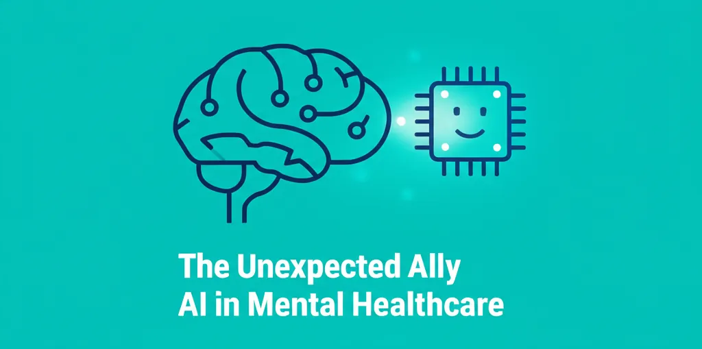 The Unexpected Ally AI in Mental Healthcare