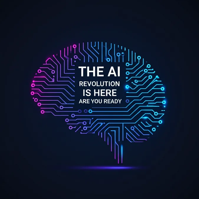 The AI Revolution Is Here Are You Ready