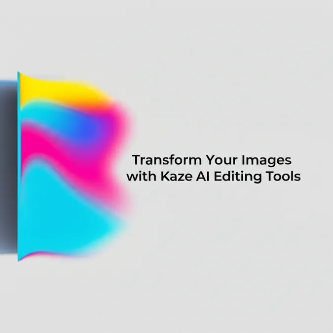 Transform Your Images with Kaze AI Editing Tools