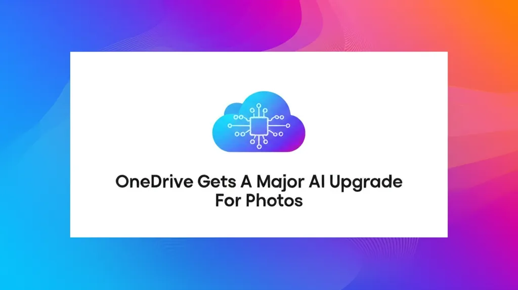 OneDrive Gets A Major AI Upgrade For Photos