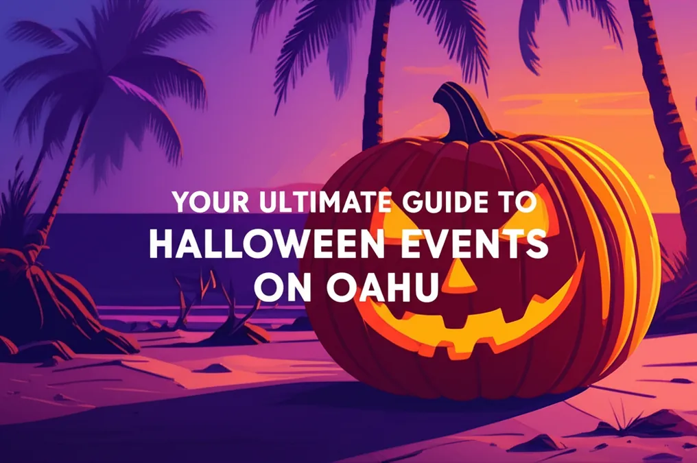 Your Ultimate Guide to Halloween Events on Oahu