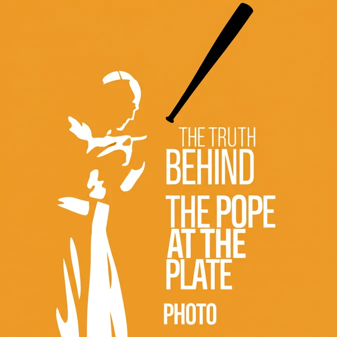 The Truth Behind The Pope at the Plate Photo