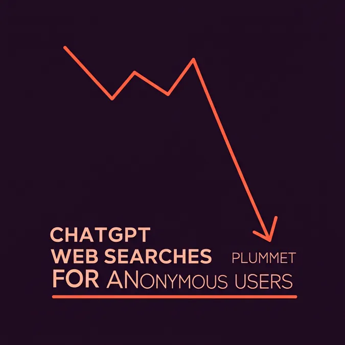 ChatGPT Web Searches Plummet For Anonymous Users