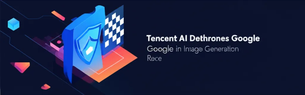 Tencent AI Dethrones Google in Image Generation Race