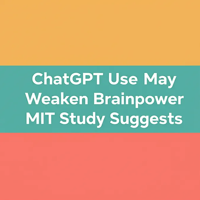 ChatGPT Use May Weaken Brainpower MIT Study Suggests