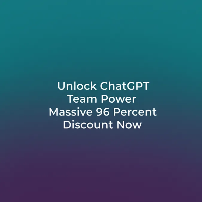 Unlock ChatGPT Team Power Massive 96 Percent Discount Now