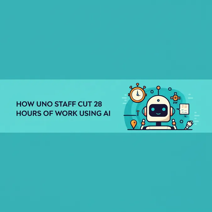 How UNO Staff Cut 28 Hours of Work Using AI
